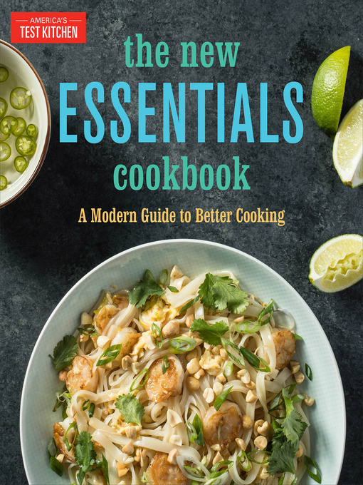 Title details for The New Essentials Cookbook by America's Test Kitchen - Available
